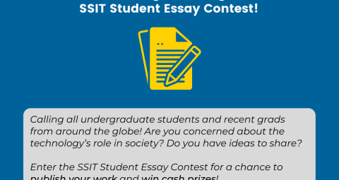 Advertisement for IEEE Society on Social Implications of Technology (SSIT) Student Essay Contest